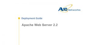 Apache Web Server 2.2 Deployment Guide