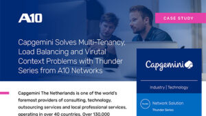Screenshot of Case Study titled, Capgemini Solves Multi-Tenancy Load Balancing and Virtual Context Problems with Thunder Series From A10 Networks