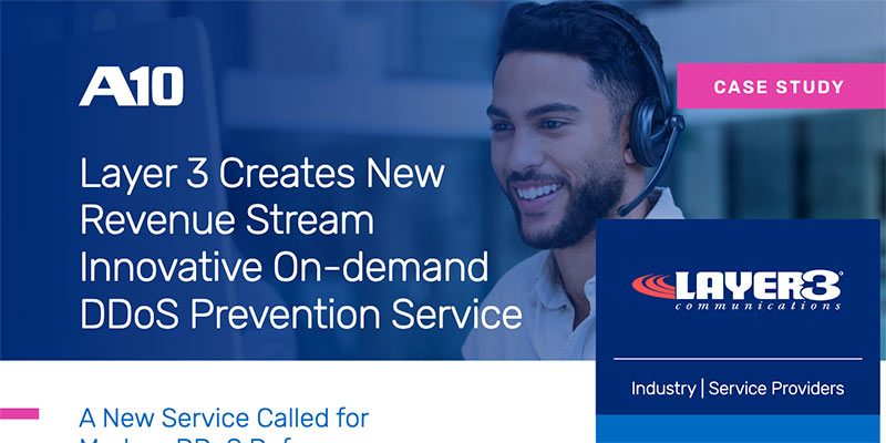Layer 3 Creates New Revenue Stream Innovative On-demand DDoS Prevention Service
