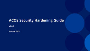 ACOS Security Hardening Guide